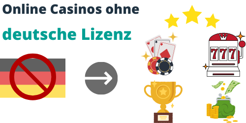 Die besten online casinos ohne deutsche lizenz - Ihre Chance auf große Gewinne
